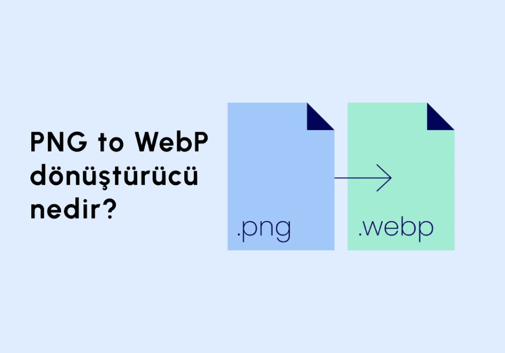 PNG to WebP dönüştürücü ile görsellerinizi kalite kaybı olmadan küçültün. Daha hızlı web sitesi, güçlü SEO performansı ve yüksek PageSpeed skorları elde ed